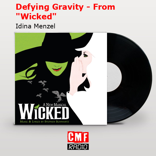 final cover Defying Gravity From Wicked Idina Menzel