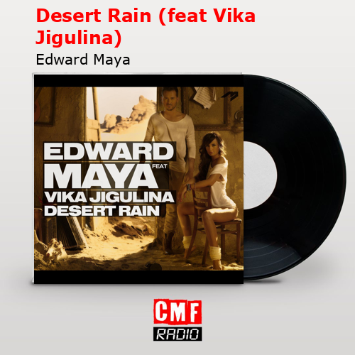 final cover Desert Rain feat Vika Jigulina Edward Maya