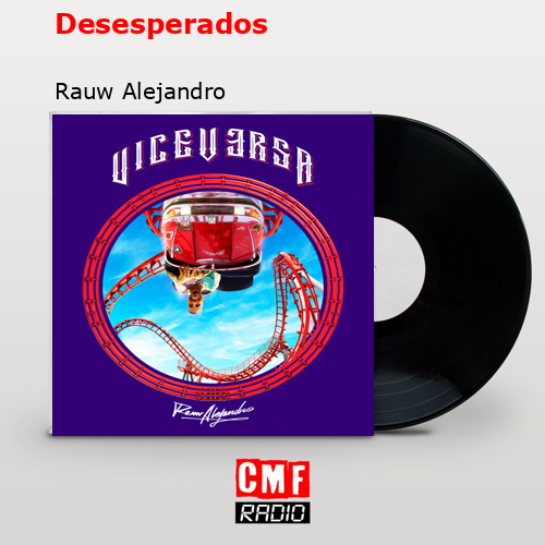 final cover Desesperados Rauw Alejandro