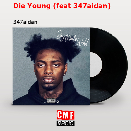 final cover Die Young feat 347aidan 347aidan
