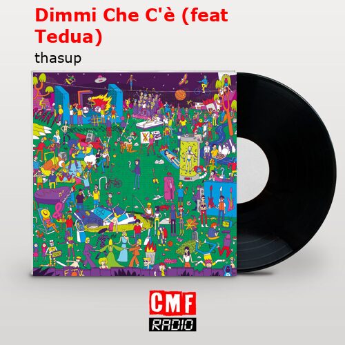 final cover Dimmi Che Ce feat Tedua thasup