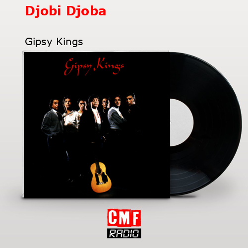 final cover Djobi Djoba Gipsy Kings 1