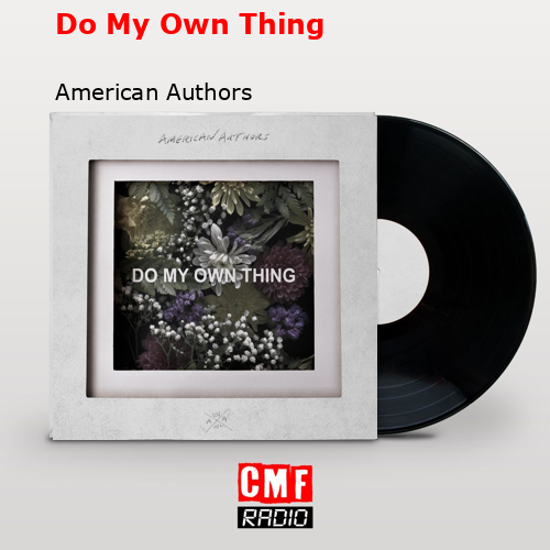 final cover Do My Own Thing American Authors