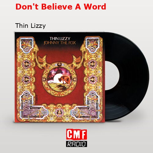 final cover Dont Believe A Word Thin Lizzy