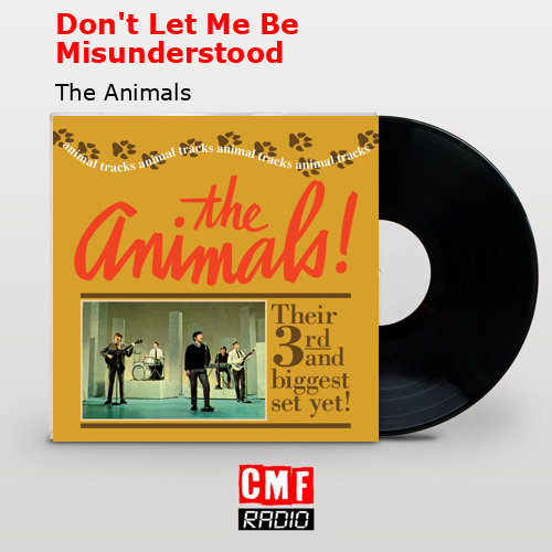 final cover Dont Let Me Be Misunderstood The Animals