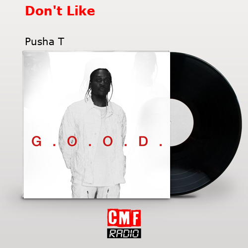 final cover Dont Like Pusha T