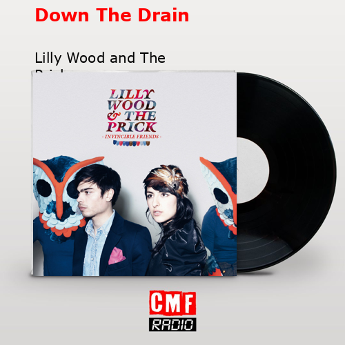 final cover Down The Drain Lilly Wood and The Prick
