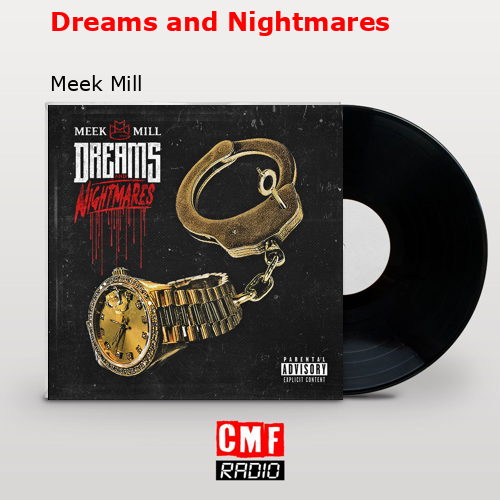 final cover Dreams and Nightmares Meek Mill