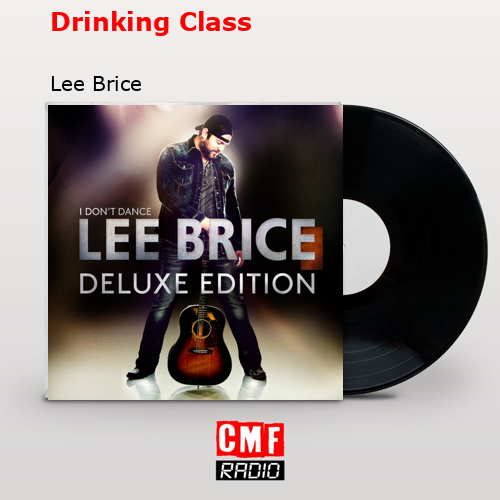 final cover Drinking Class Lee Brice