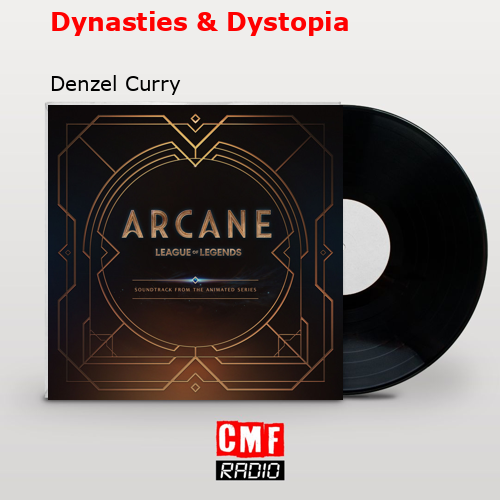 Dynasties & Dystopia – Denzel Curry