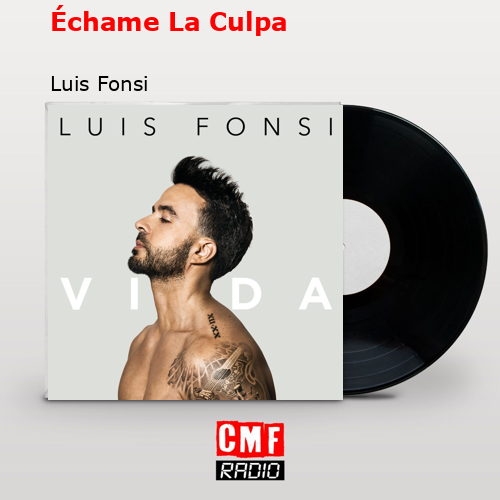 final cover Echame La Culpa Luis Fonsi