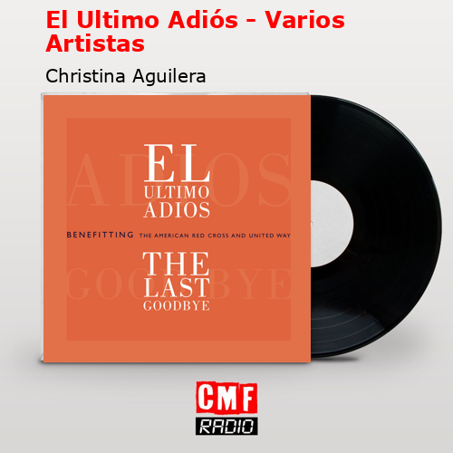 final cover El Ultimo Adios Varios Artistas Christina Aguilera