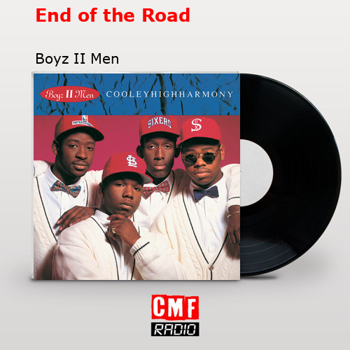 final cover End of the Road Boyz II Men