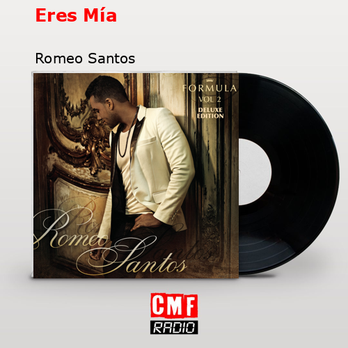 final cover Eres Mia Romeo Santos