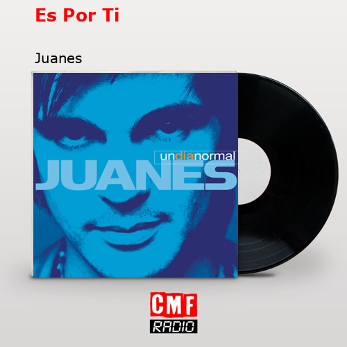final cover Es Por Ti Juanes