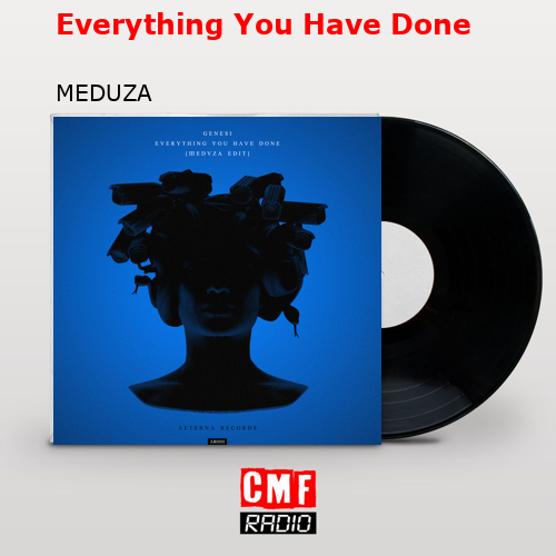final cover Everything You Have Done MEDUZA