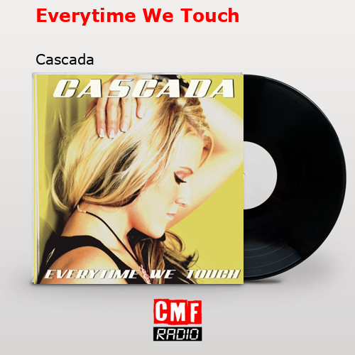 final cover Everytime We Touch Cascada