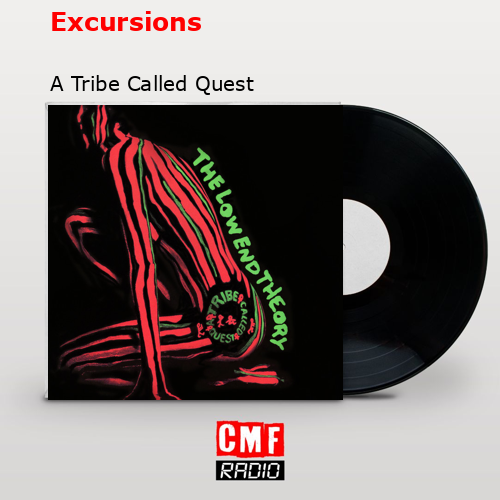 final cover Excursions A Tribe Called Quest