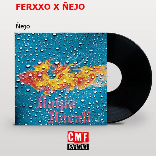 final cover FERXXO X NEJO Nejo
