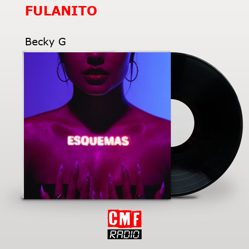final cover FULANITO Becky G