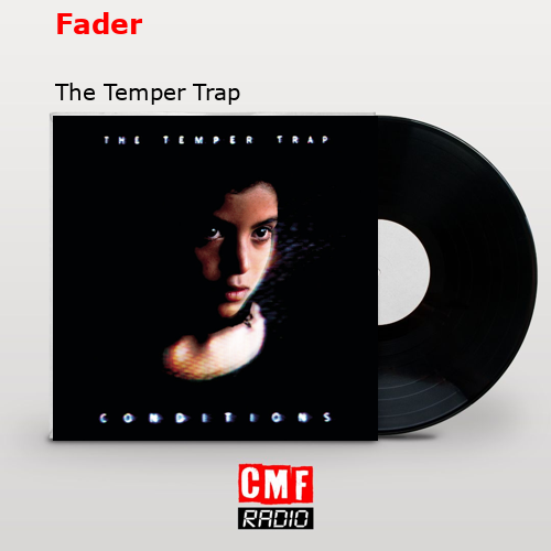 final cover Fader The Temper Trap