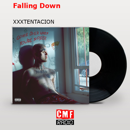 Falling Down – XXXTENTACION