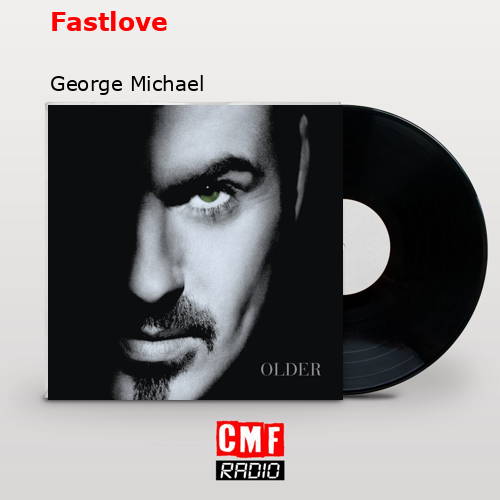 final cover Fastlove George Michael