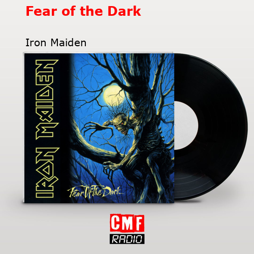 final cover Fear of the Dark Iron Maiden