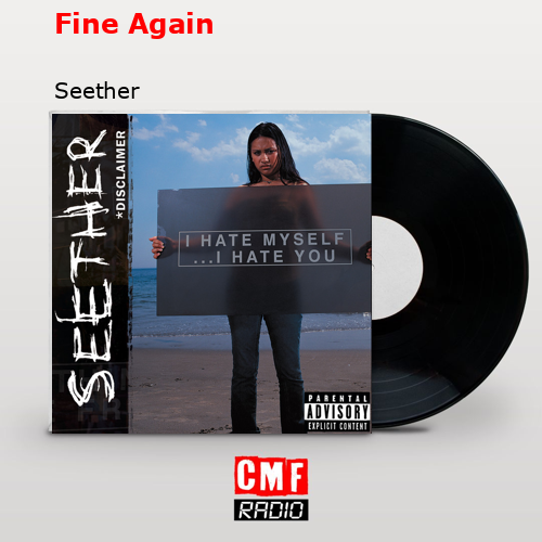 final cover Fine Again Seether