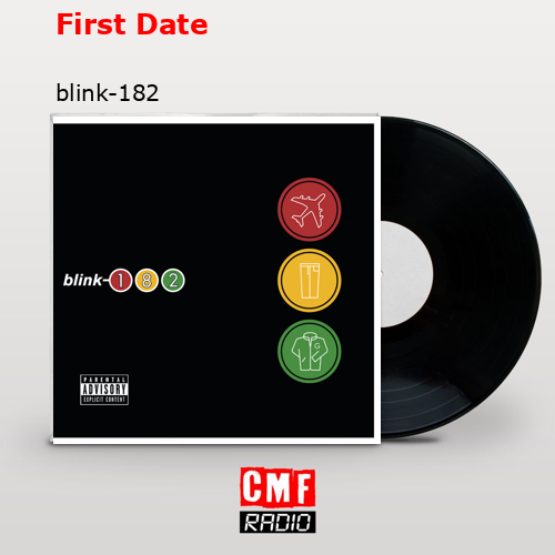 First Date – blink-182