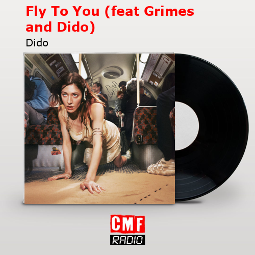 final cover Fly To You feat Grimes and Dido Dido