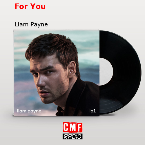 For You – Liam Payne