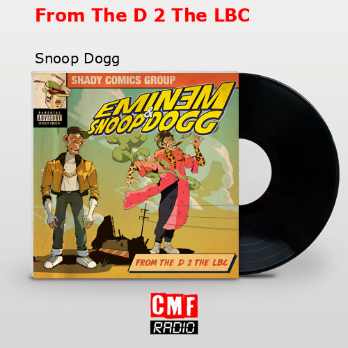 final cover From The D 2 The LBC Snoop Dogg