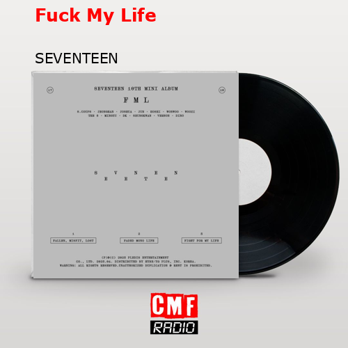 final cover Fuck My Life SEVENTEEN