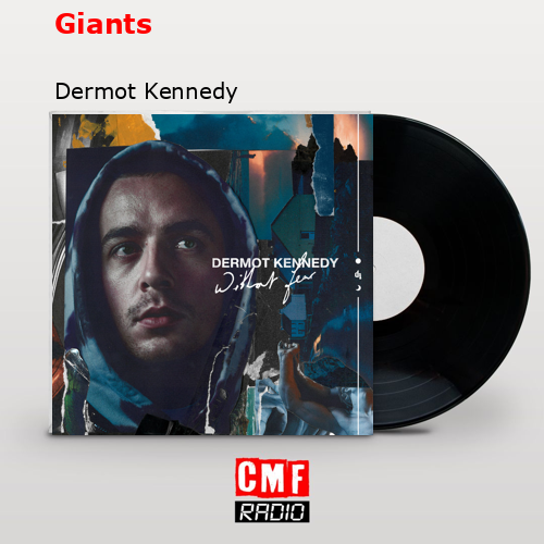 final cover Giants Dermot Kennedy
