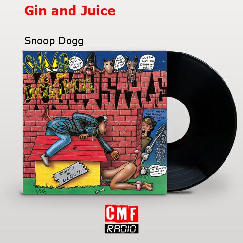 final cover Gin and Juice Snoop Dogg