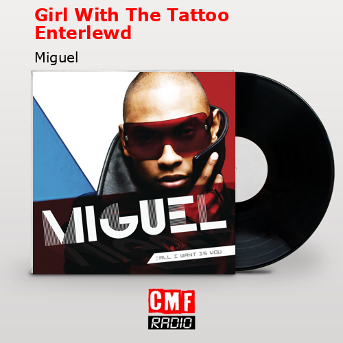 final cover Girl With The Tattoo Enterlewd Miguel