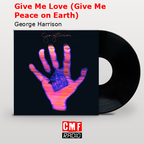 final cover Give Me Love Give Me Peace on Earth George Harrison