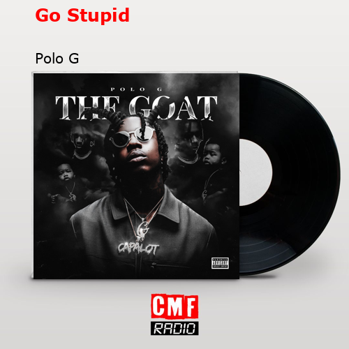 final cover Go Stupid Polo G