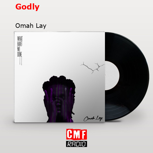 Godly – Omah Lay