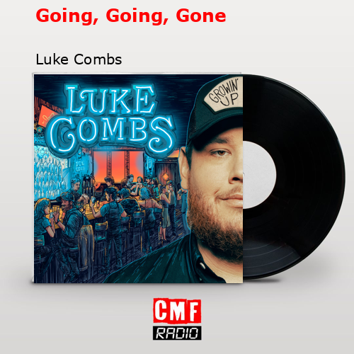 final cover Going Going Gone Luke Combs