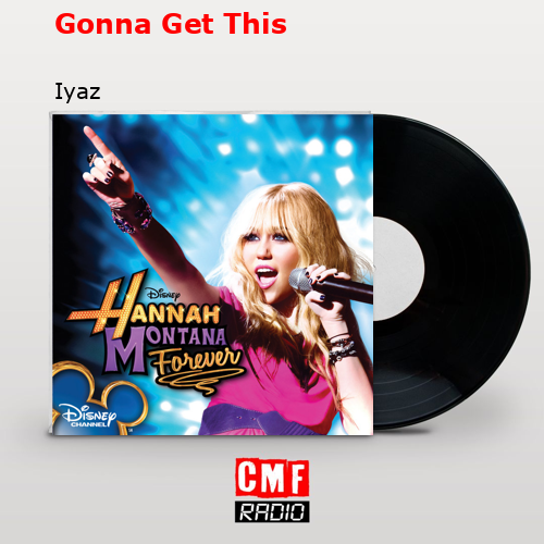 Gonna Get This – Iyaz