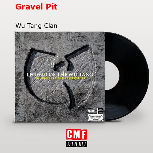 final cover Gravel Pit Wu Tang Clan