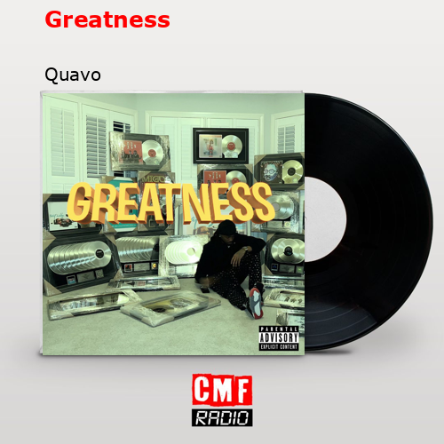 final cover Greatness Quavo