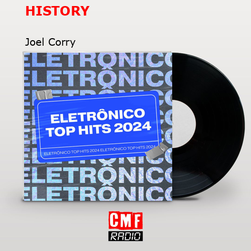 final cover HISTORY Joel Corry