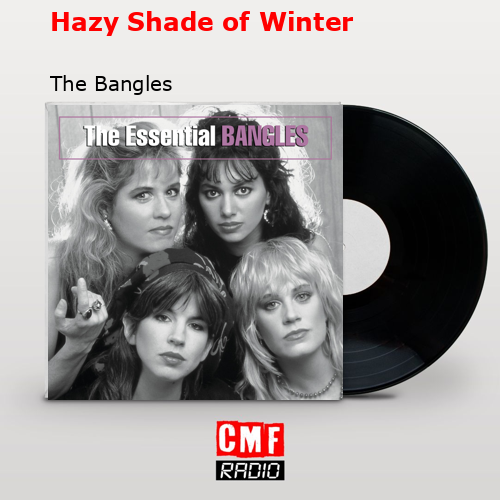 Hazy Shade of Winter – The Bangles