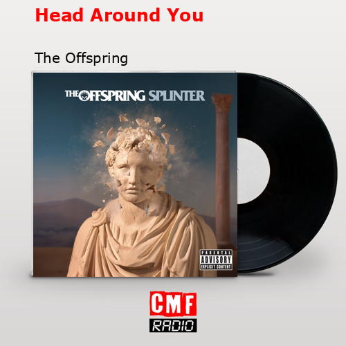 final cover Head Around You The Offspring