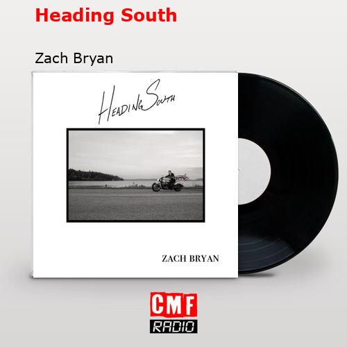 final cover Heading South Zach Bryan