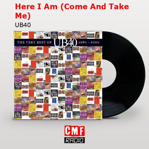 final cover Here I Am Come And Take Me UB40