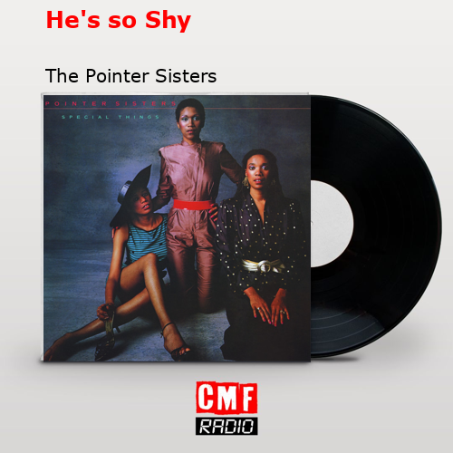 final cover Hes so Shy The Pointer Sisters